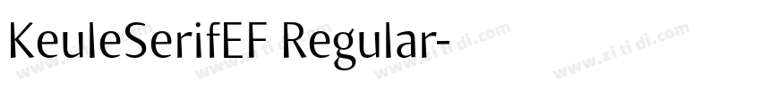 KeuleSerifEF Regular字体转换 KeuleSerifEF Regular字体转换